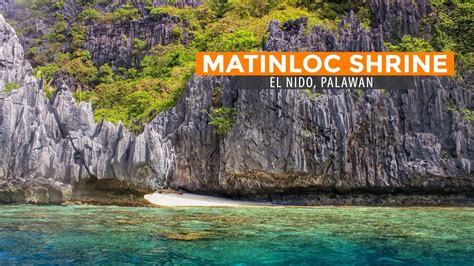 QUICK GUIDE: Matinloc Shrine in El Nido, Palawan - Philippine Beach Guide