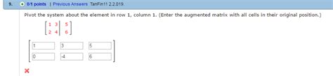 Solved Pivot the system about the element in row 1, Column | Chegg.com