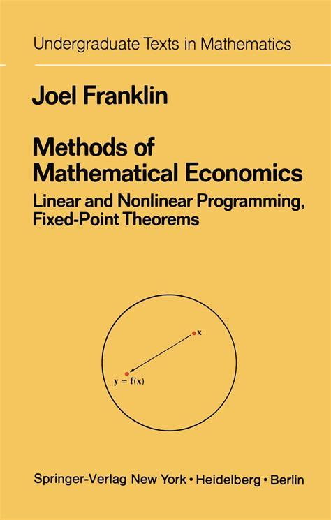 Amazon | Methods of Mathematical Economics: Linear and Nonlinear Programming, Fixed-Point ...