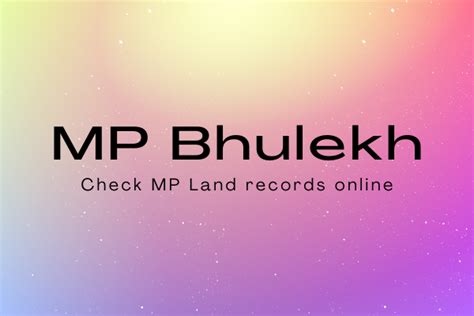 MP Bhulekh: Check MP land records online @ mpbhulekh.gov.in - The Study ...