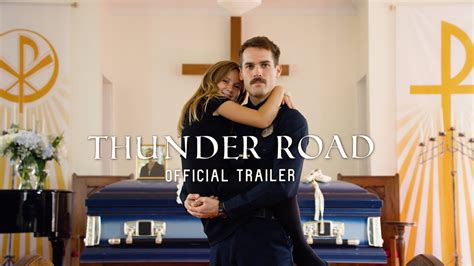 Thunder Road (Official Trailer 2018) - YouTube