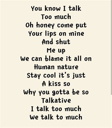 Song lyrics-coin-talk too much | Talk too much quotes, Talk too much, I ...