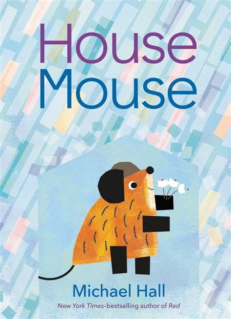 House Mouse by Michael Hall (Juvenile Picture - 5/11/21) in 2021 ...