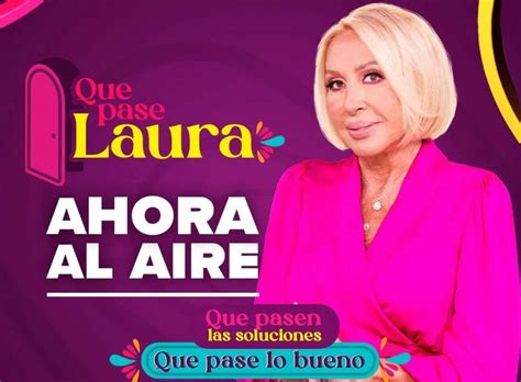 «Que pase Laura» El nuevo programa de Laura Bozzo - Canal 6