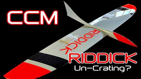 Un-Crating? Riddick RC slope gliders from CCM in Ukraine. - YouTube