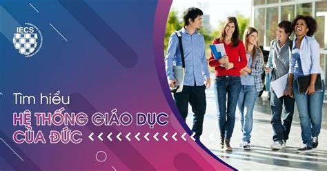 Tìm hiểu hệ thống giáo dục Đức - Tổ chức giáo dục IECS