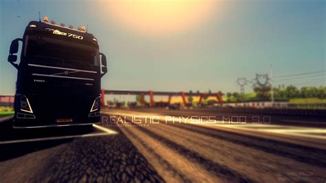 Euro Truck Simulator 2 | Realistic Physics Mod v9.0 | Official Version! | Updated for 1.9.0 ...