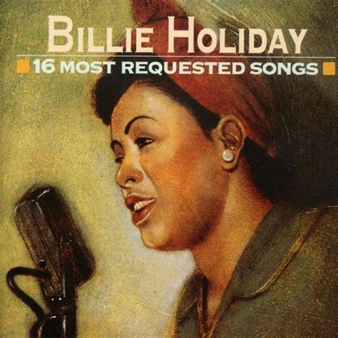 Holiday, Billie - Billie Holiday 16 Most Requested Songs - Amazon.com Music