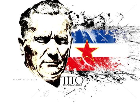 Josip Broz Tito Quotes. QuotesGram