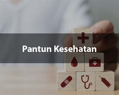 Pantun Tentang Kesehatan Bertujuan Untuk