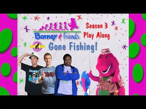 Barney And Friends Play Along - Episode 30 - Gone Fishing - YouTube