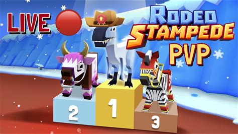 Rodeo Stampede Pvp Live Stream You