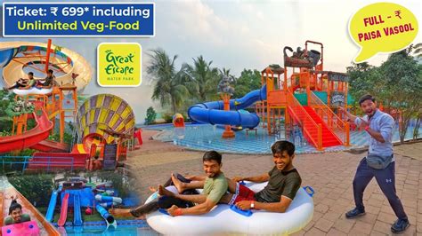 The Great Escape Water Park - Virar (MUMBAI) All Rides/Slides Ticket/Offer/Food - A to Z ...