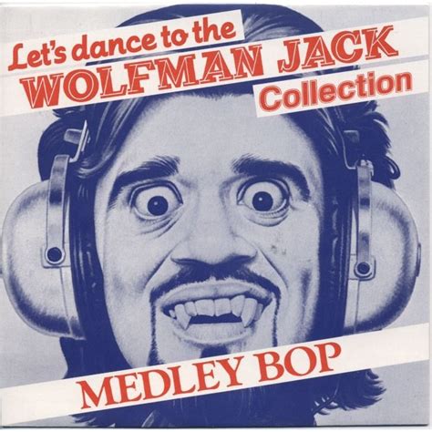 Wolfman Jack ‎– Let's Dance To The Wolfman Jack Collection - Rock ...