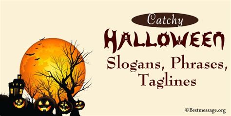 65+ Catchy Halloween Slogans, Halloween Phrases, Taglines