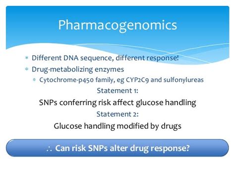 Pharmacogenomics implication of risk SNPs in diabetes