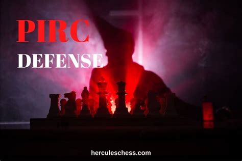 How To Play The Pirc Defense Chess Opening - Hercules Chess