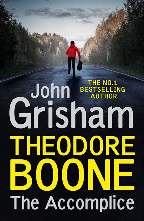 Theodore Boone: The Accomplice by John Grisham | Hachette UK