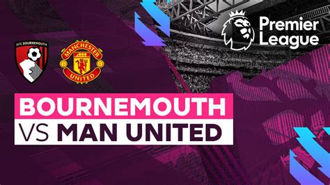 Full Match - Bournemouth vs Man United | Premier League 22/23 | Vidio