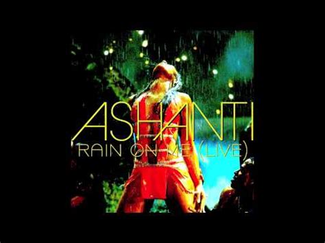 Ashanti - Rain On Me (LIVE AUDIO) - YouTube