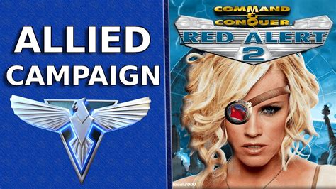 Red Alert 2 - Full Allied Campaign - YouTube