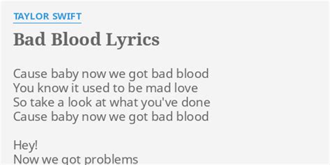 "BAD BLOOD" LYRICS by TAYLOR SWIFT: Cause baby now we...