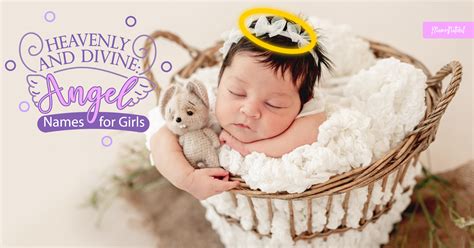 Heavenly and Divine: Angel Names for Girls - Mama Natural