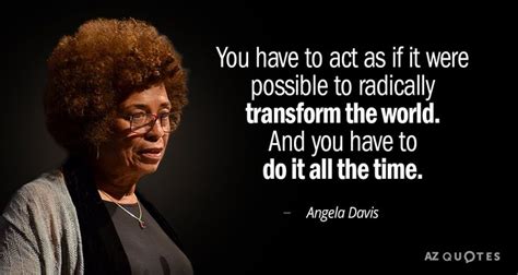 Angela Davis Quote | Angela davis quotes, Angela davis, Angela