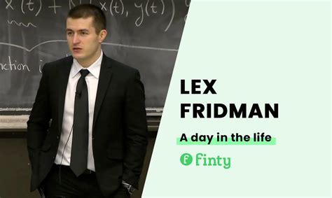 Lex Fridman – The Daily Routine of an MIT Scientist and Podcaster