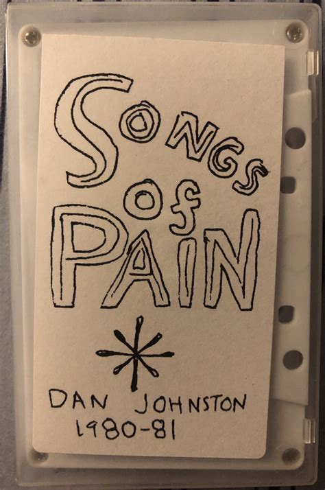 Daniel Johnston - Songs Of Pain 1980-81 (2010, Cassette) | Discogs