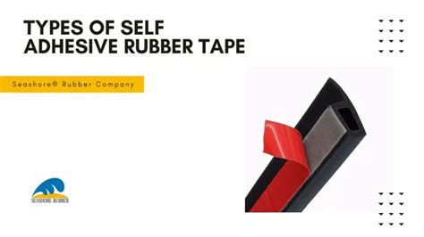 PPT - Types of Self Adhesive Rubber Tape PowerPoint Presentation, free ...