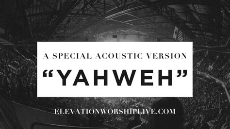 Elevation Worship - Yahweh (Acoustic) | Worship, Acoustic, Songs