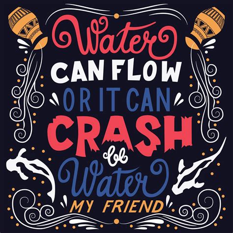 Be water my friend, hand lettering typography modern poster design 1824419 Vector Art at Vecteezy