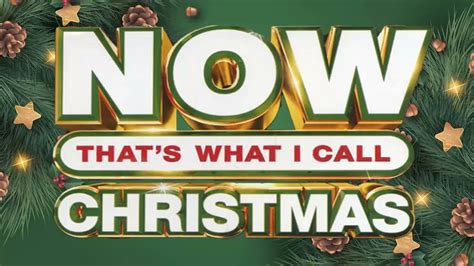 NOW THAT'S WHAT I CALL CHRISTMAS - CHRISTMAS SONGS FULL ALBUM - YouTube