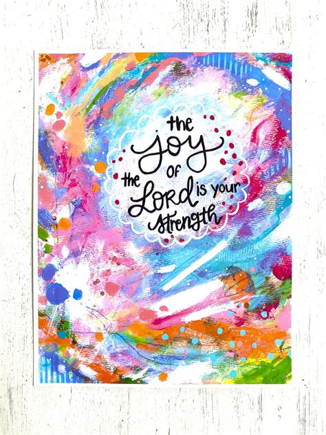 The Joy of the Lord Inspirational Bethany Joy Art Print