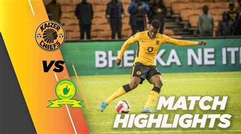 Highlights | Kaizer Chiefs vs. Mamelodi Sundowns | DStv Premiership - Kaizer Chiefs FC