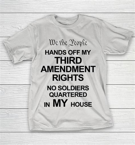 We The People Hands Of My Third Amendment Rights No Soldiers Quartered ...