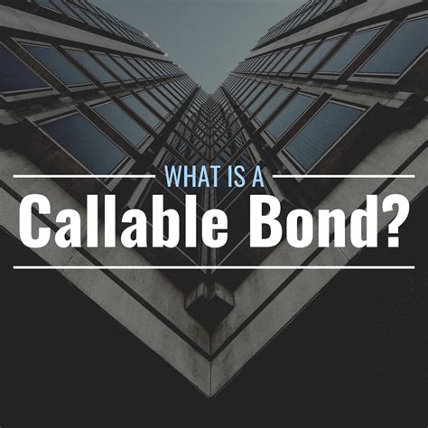 What Is a Callable Bond? Definition & Types - TheStreet