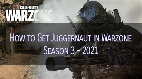 How to Get Juggernaut in Warzone [Season 3, 2021]