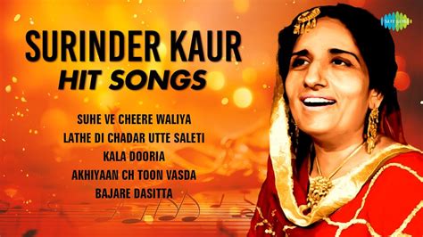 Surinder Kaur Hit Songs | Bajare Da Sitta | Kala Dooria | Prakash Kaur ...