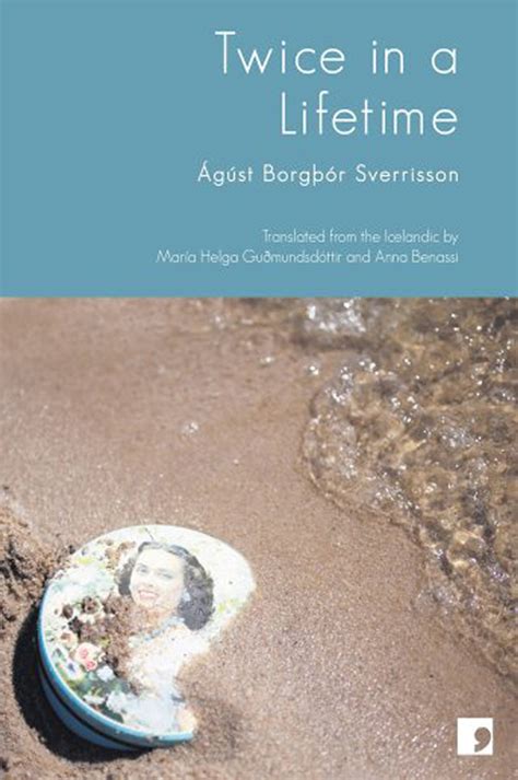 Twice in a Lifetime eBook by Agust Borgþor Sverrisson - EPUB | Rakuten ...