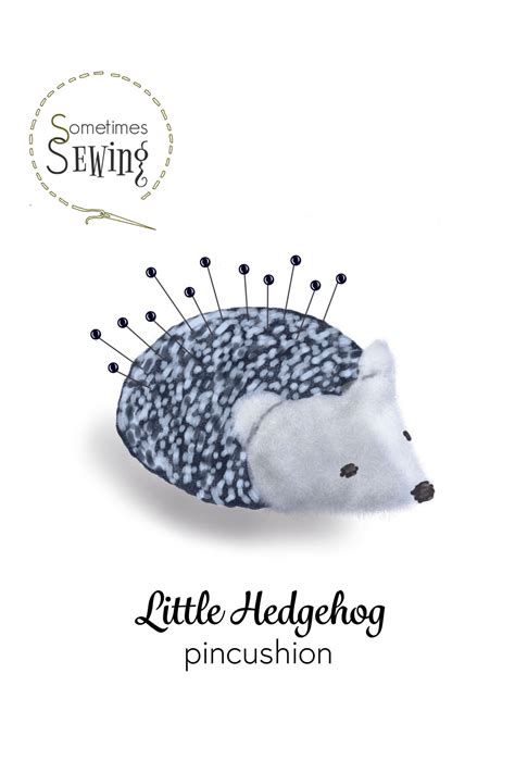 Little Hedgehog Pincushion pattern pdf — Never Not Knitting & Sometimes Sewing