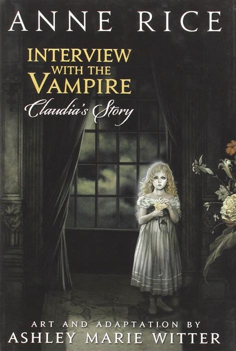 Interview With The Vampire: Claudia's Story by Anne Rice and Ashley ...