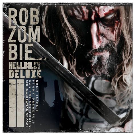 Rob Zombie Hellbilly Deluxe 2 by LiLmEgZ97 on DeviantArt