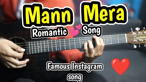 Mann Mera - ️ Romantic Song - Table No. 21 - Famous Instagram Song ...