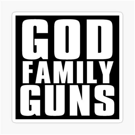 "God Family Guns" Sticker for Sale by unionpride | Redbubble