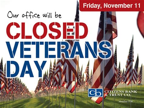 Closed Veterans Day - Citizens Bank & Trust Co.