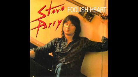 Steve Perry - Foolish Heart (1984) HQ - YouTube