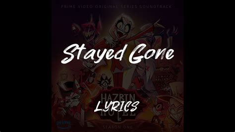 Stayed Gone [LYRICS] - YouTube