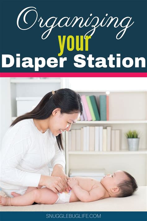 Creating and organizing your diaper station | Diaper station, Diaper, Lose baby weight